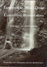 LA SEJOUR AU MONT-DORE DE CHRISTIANE BOISBOURDIN