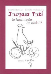 Jacques Tati, le funambule du cinéma