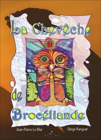 LA CHEVECHE DE BROCELIANDE