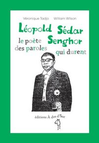 Léopold Sedar-Senghor, le poète des paroles qui durent