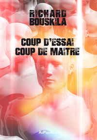 Coup d'essai, coup de maître