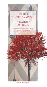 L'érable contre la maison / Der Ahorn am Haus - Manfred Peter Hein