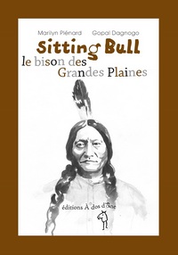 Sitting bull, le bison des grandes plaines