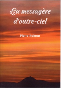 LA MESSAGERE D'OUTRE-CIEL