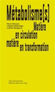 MEtabolisme(s) MatiEre en Circulation, MatiEre en Transformation /franCais