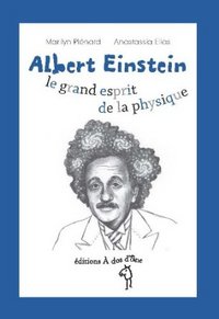 Albert Einstein, le grand esprit de la physique