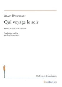 QUI VOYAGE LE SOIR (+2 CD)