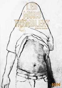 MURS TREMBLENT (LES)