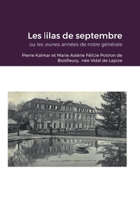 Les lilas de septembre ou les jeunes années de notre générale