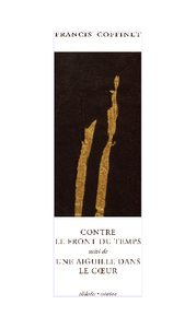 Contre le front du temps