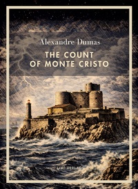 Alexandre Dumas: The Count of Monte Cristo (English Edition)