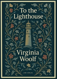 Virginia Woolf: To the Lighthouse (English Edition)