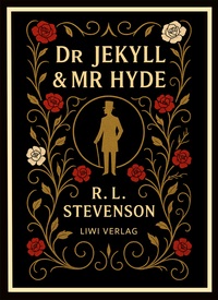 Stevenson: Dr Jekyll and Mr Hyde (English Edition)