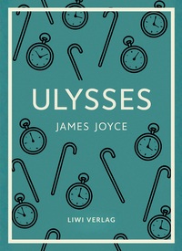 James Joyce: Ulysses (English Edition)