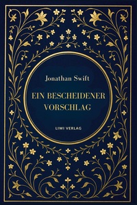 Jonathan Swift: Ein bescheidener Vorschlag