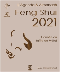 L'Agenda & Almanach Feng Shui 2021 - L'année du Buffle de Métal