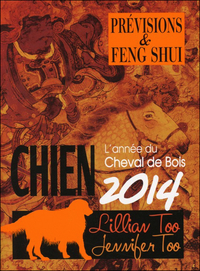 Chien 2014 - Prévisions & Feng Shui