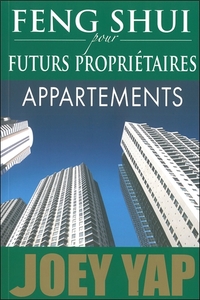 Feng Shui pour futurs propriétaires - Appartements
