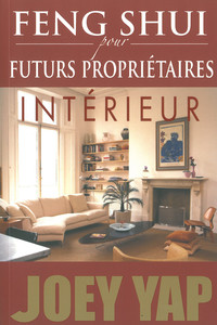Feng Shui pour futurs propriétaires - Intérieur
