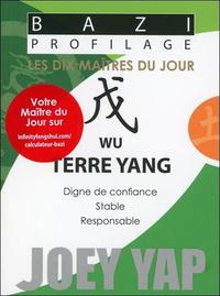 BAZI PROFILAGE - LES DIX MAITRES DU JOUR - WU : TERRE YANG