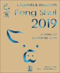 L'AGENDA & ALMANACH FENG SHUI 2019 - L'ANNEE DU COCHON DE TERRE