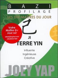 BAZI PROFILAGE - LES DIX MAITRES DU JOUR - JI : TERRE YIN