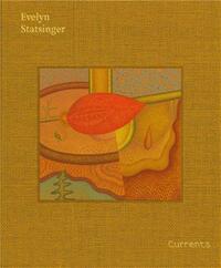 EVELYN STATSINGER: CURRENTS /ANGLAIS
