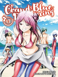 GRAND BLUE DREAMING VOL. 17