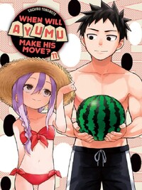 WHEN WILL AYUMU MAKE HIS MOVE? VOL. 11