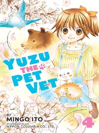 YUZU THE PET VET, VOL. 4