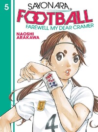 SAYONARA, FOOTBALL 5