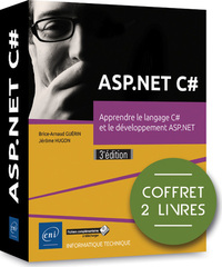ASP.NET C# - Coffret de 2 livres : Apprendre le langage C# et le développement ASP.NET (3e édition)