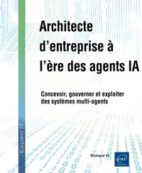 Architecte d'entreprise à l'ère des agents IA