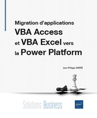 Migration d’applications VBA Access et VBA Excel vers la Power Platform