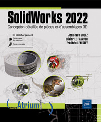 SolidWorks 2025 - Conception détaillée de pièces et d’assemblages 3D