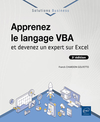 Apprenez le langage VBA - et devenez un expert sur Excel (3e édition)