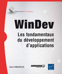 WinDev - Les fondamentaux du développement d'applications