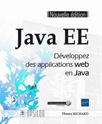 Java EE – Développez des applications web en Java (Nouvelle édition)