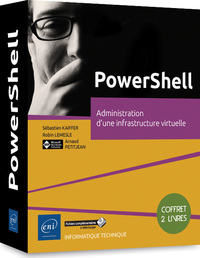 PowerShell - Coffret de 2 livres : Administration d'une infrastructure virtuelle