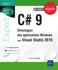 C# 9 - DEVELOPPEZ DES APPLICATIONS WINDOWS AVEC VISUAL STUDIO 2019