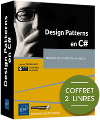 Design Patterns en C# - Coffrets de 2 livres : Maîtrisez les modèles de conception