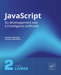 JavaScript - Coffret de 2 livres : Du développement web à l'intelligence artificielle