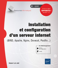 Installation et configuration d'un serveur internet : (BIND, Apache, Nginx, Dovecot, Postfix...)