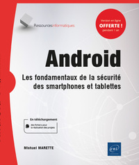 Android - Les fondamentaux de la sécurité des smartphones et tablettes