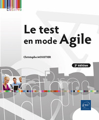 LE TEST EN MODE AGILE (2E EDITION)