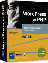 WordPress et PHP - Coffret de 2 livres : Apprenez à développer des extensions (2e édition)