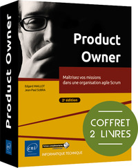 Product Owner - Coffret de 2 livres : Maîtrisez vos missions dans une organisation agile Scrum (2e é