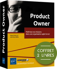 PRODUCT OWNER - COFFRETS DE 2 LIVRES : MAITRISEZ VOS MISSIONS DANS UNE ORGANISATION AGILE SCRUM