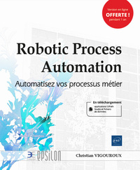 Robotic Process Automation - Automatisez vos processus métier