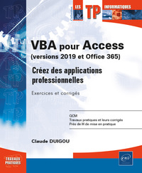 VBA pour Access (version 2019 et Office 365) - Créez des applications professionnelles : Exercices e